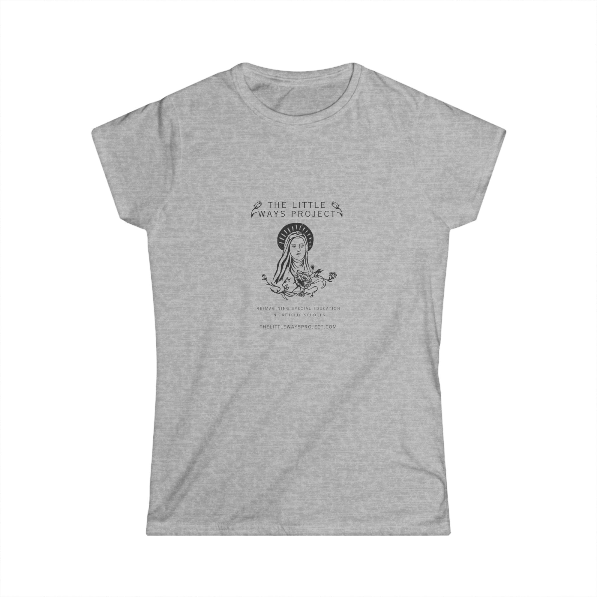 Little Ways Project Women's Softstyle Tee