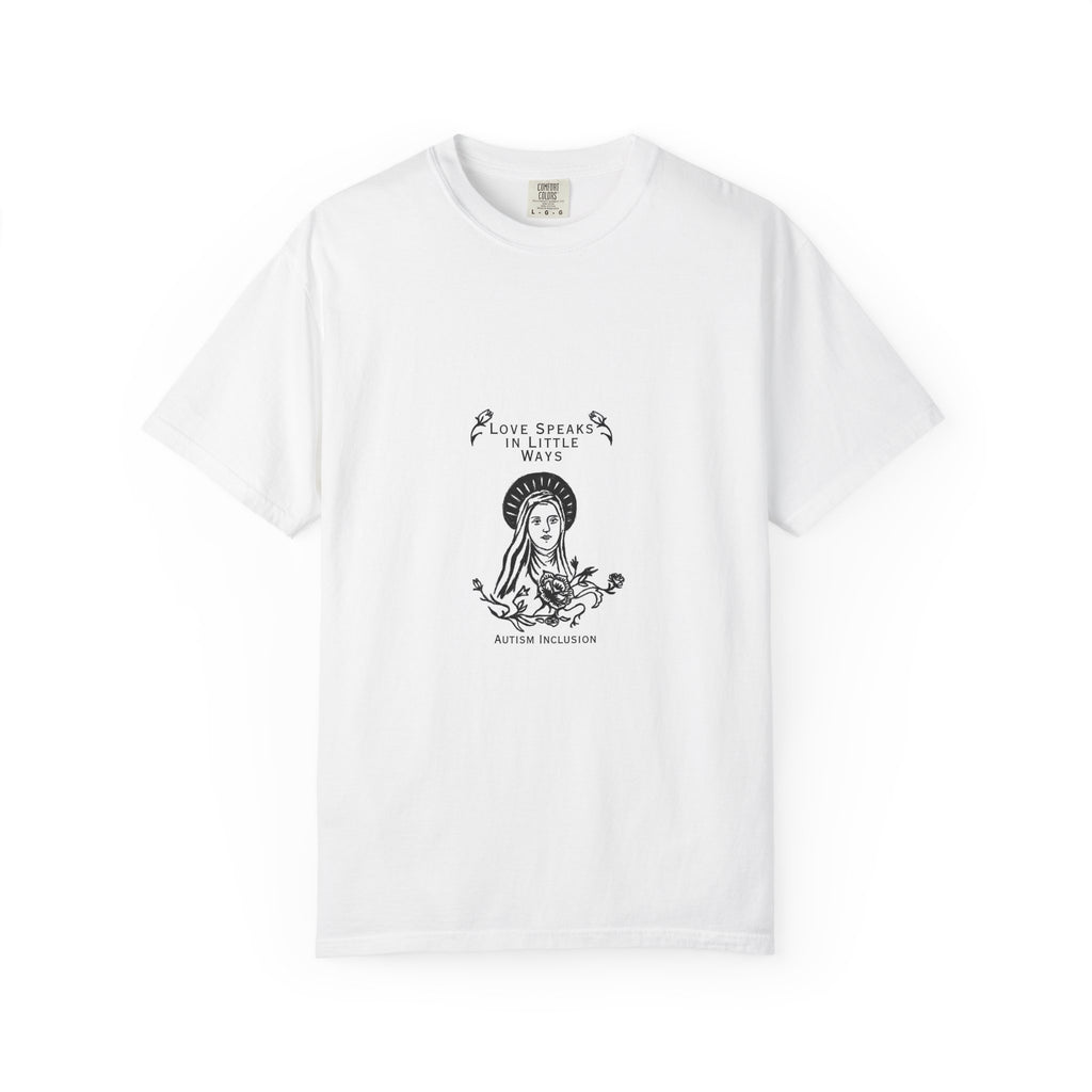 Little Ways Project Autism Acceptance - Catholic Inclusion Unisex Garment-Dyed T-shirt
