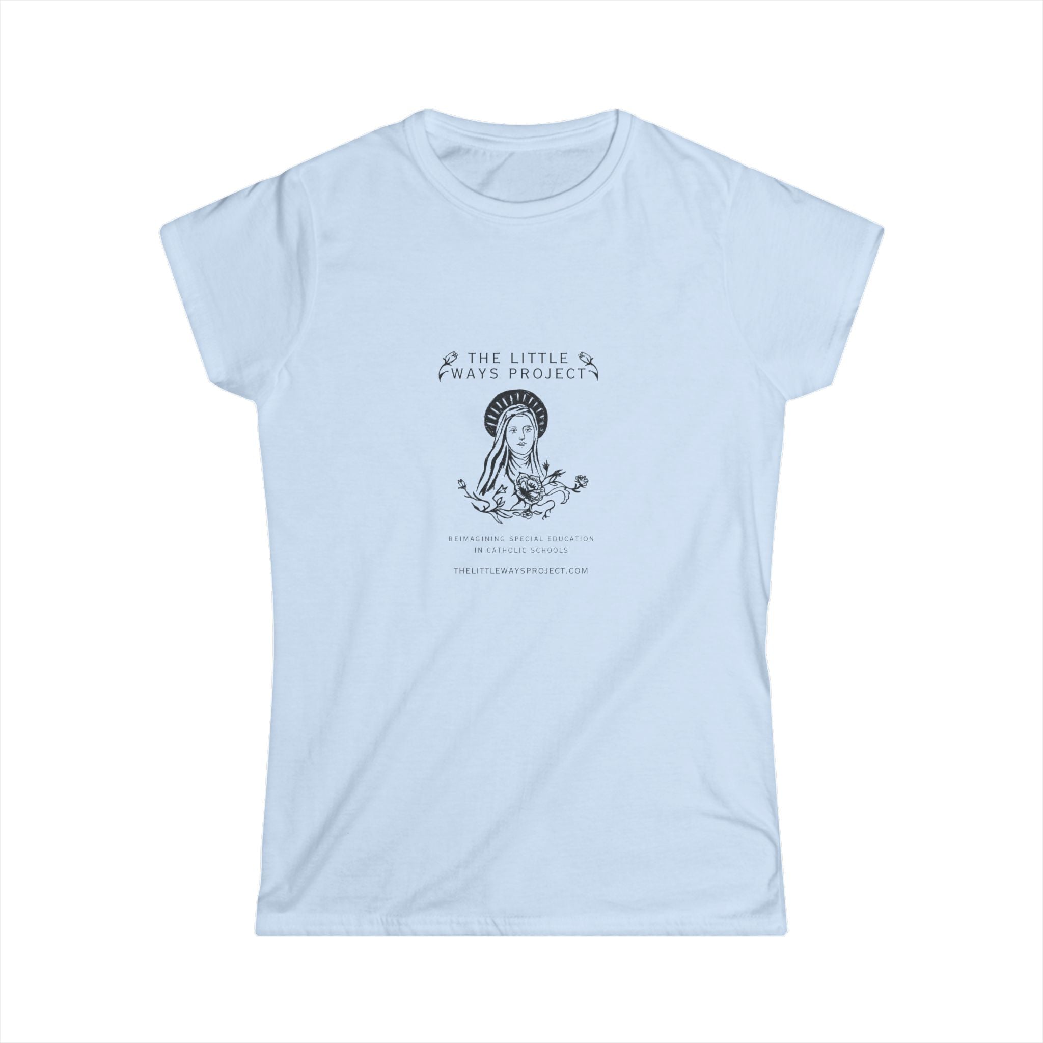 Little Ways Project Women's Softstyle Tee